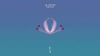 Le Youth - Chills