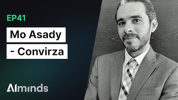 Mo Asady, CTO at Convirza | AIMinds #041