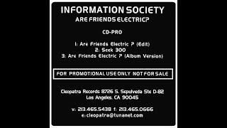 ♪ Information Society - Are 'Friends' Electric? | Singles #10/22