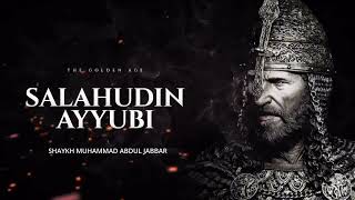 The Legacy of Salahudeen Ayyubi