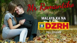 Mr Romantiko - Malaya Ka Na Full Episode