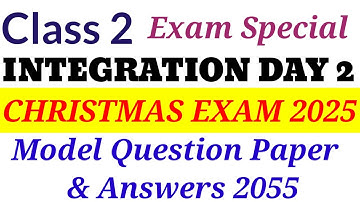 Class 2 Integration Day 2 Christmas exam model question paper 2025| Class 2 Integration Day 2 Xmas