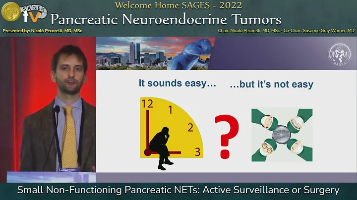 Small Non-functioning Pancreatic NETs: Active Surveillance or Surgery?