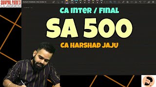 SA 500 || AUDIT EVIDENCE || CA INTER || CA FINAL || COMPLETE || REVISION || CA HARSHAD JAJU