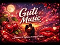 Guti Music Вишня в губах Найсолодший хіт 2026 Official Video 