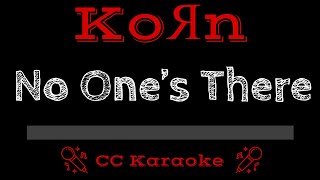 KoRn • No One's There (CC) [Karaoke Instrumental Lyrics]