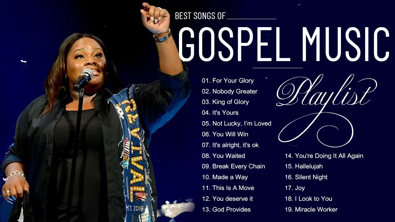 Gospel Music 2022 Best Songs Of Gospel Music Best Playlist Of
