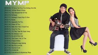 MYMP Greatest Hits Nonstop 2018 - OPM Love Songs Of All Time