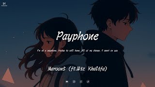 Payphone - Maroon5  (Lyrics video) ft.Wiz Khalifa