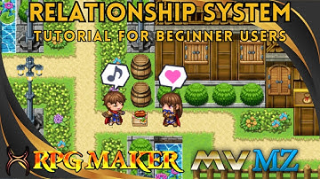 RPG Maker Tutorial - Relationship Tutorial rpg maker MZ, XP, MV