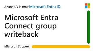 How To Troubleshoot Microsoft Entra Connect Issues With Group Writeback? | Microsoft