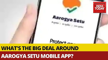 Decoding The Big Deal Around PM Modi-Endorsed Aarogya Setu App | India Today