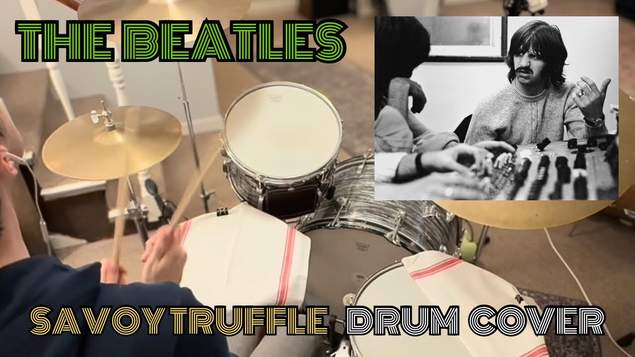 The Beatles “Savoy Truffle” Ringo Starr - Drum Cover
