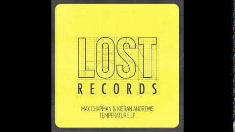 Max Chapman & Kieran Andrews - Temperature (Original Mix)