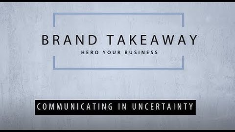 Communication In Uncertainty