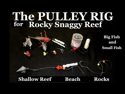 The PULLEY RIG, Casting Big Baits, Rock Fishing, Snaggy Reefs 