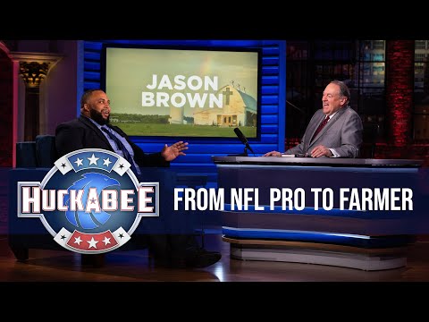 Jason Browns’ INSPIRING Story From NFL Pro To FARMER | Jukebox | Huckabee