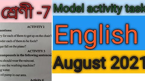 Model activity task English/class-7/part-5/August 2021/100% Right answer