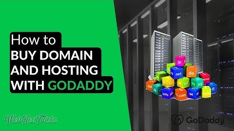 How to Buy Domain and Web Hosting from GoDaddy | WebHostTricks