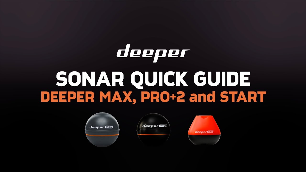 Deeper START PRO+ 2 MAX | Fish Finders Quick Guide ?? - YouTube