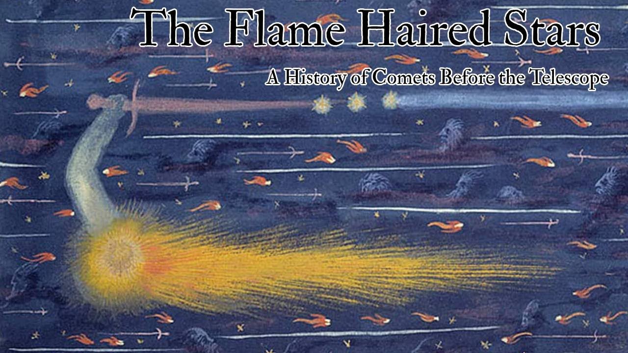 The Flame Haired Stars: A History of Comets Before the