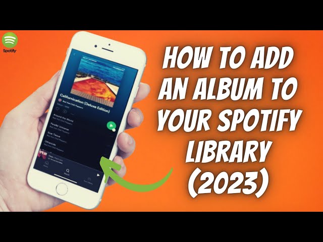 How To Add An Album To Your Spotify Library ✓ 