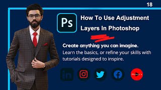 How To Use Adjustment Layers In #Adobe #Photoshop #Tutorial 18 @VLoideo's