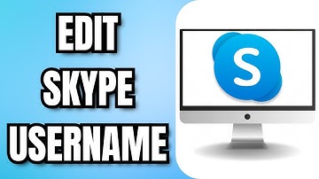 How To EDIT SKYPE USERNAME