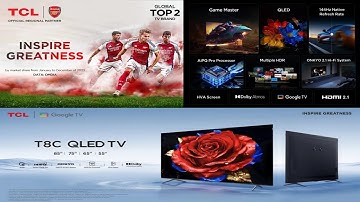TCL T8C QLED TV Unveiled in Europe – 4K HDR, 144Hz Gaming & Smart Features!
