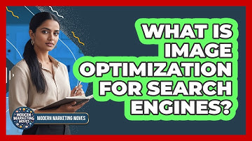 What Is Image Optimization For Search Engines?