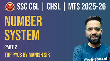 SSC CGL/CHSL/MTS Maths 2025-26 | Number System - Smart Approach Part-2 | Maths By Manish Sir