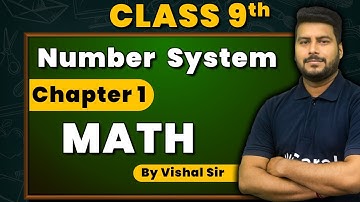 Class 9th Math Chapter 1 | Complete Number System L-1 | Maths By Vishal Sir