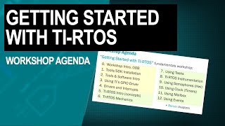 Getting Started with TI-RTOS: workshop agenda