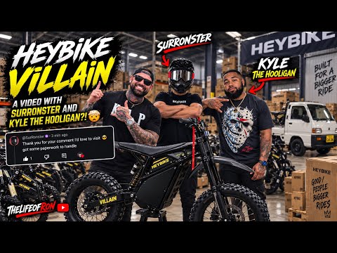 HeyBike Villain Review & A Collab With @SurRonster & @KyleTheHooligan ??