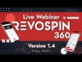 7/27 RevoSpin 360 App Webinar - Q/A