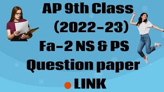 Ap 9th Class Fa-2 😍 Physics & Biology 💯 Real Question Paper For (2022-23) || P.S & N.S Paper