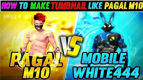 How To Make Thumbnail Like ‎@Pagal M10  | Pagal M10 Jesa Thumbnail Kaise Banaye? | Xpert in gliches