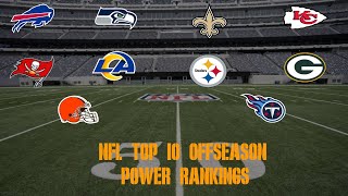 Top 10 NFL Power Rankings 2021 Offseason