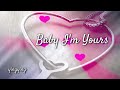 Baby I&#39;m Yours 寶貝.我專屬於妳 / Arctic Monkeys [ 中英歌詞 ]