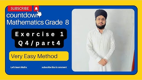 Mathematics of Class 08 | Oxford countdown Mathematics | Chapter01, Exercise 1 | Q.# 04 (all parts)