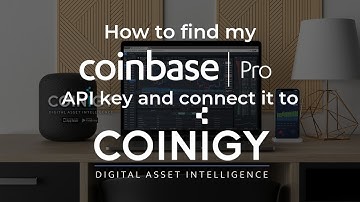 How do I find my Coinbase Pro API Key and connect it to Coinigy?