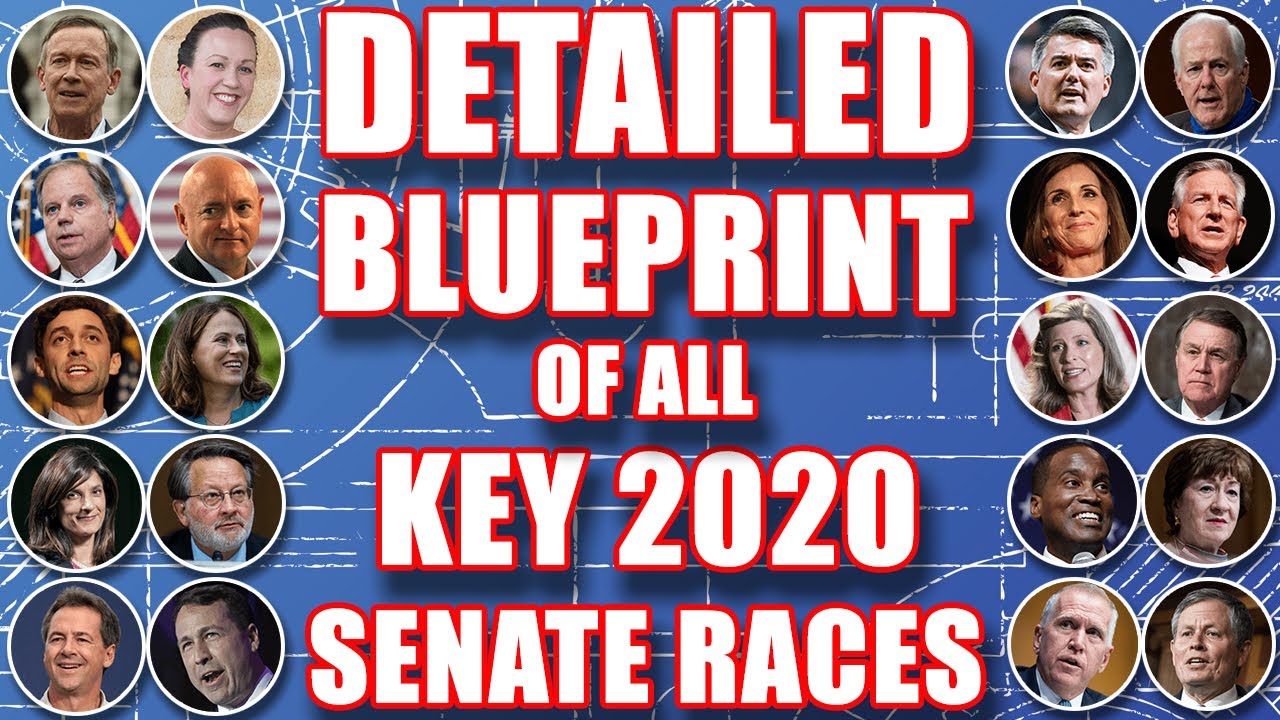 A Detailed Blueprint of the Most Important Senate Races in 2020 YouTube