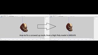 How to Fix a screwed up mesh with MDLVIS from a high poly Model