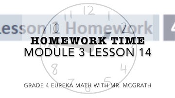 Eureka Math Homework Time Grade 4 Module 3 Lesson 14