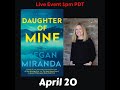 Megan miranda discusses daughter of mine