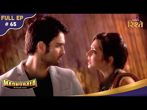 Madhubala – Ek Ishq Ek Junoon | Madhu offends RK's feeling | Full Ep - 65 | Colors Rishtey