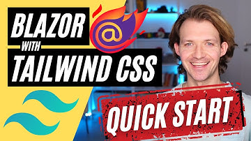 Blazor & Tailwind CSS 🔥 Quick Start Guide