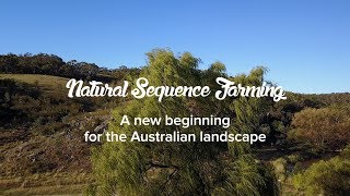 A New Beginning for the Australian Landscape - Natural Sequence Farming with Peter Andrews OAM