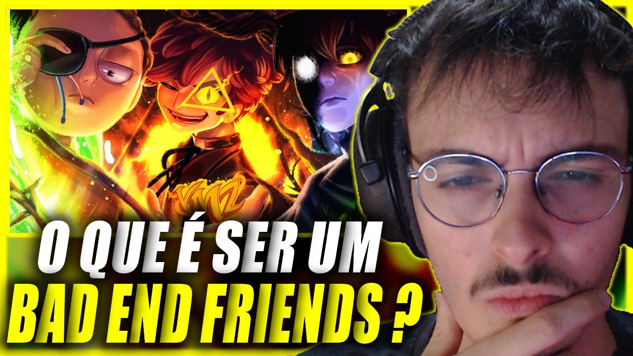 (REFRÃO S+) PIVA REAGE ao VMZ - Bad End Friends 4