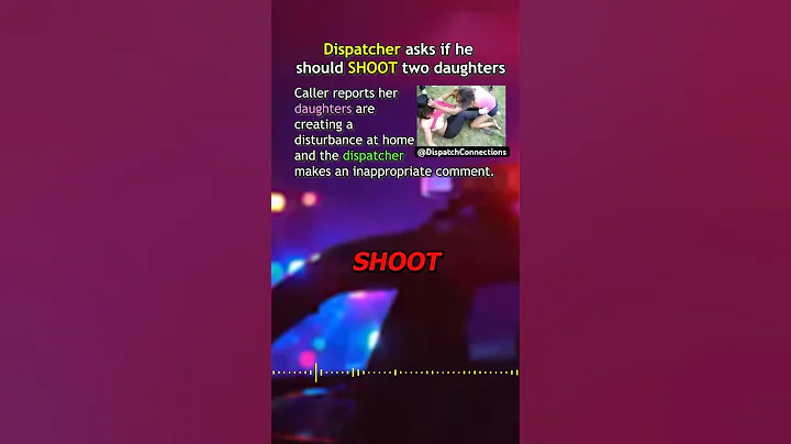 911 Call: Dispatcher asks mother if he should shoot her daughters!